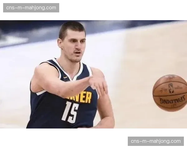 前瞻：MVP榜前列约基奇与字母哥的直接对话，低位攻防成胜负手